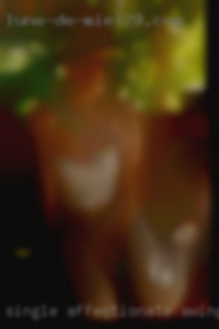 Single, affectionate swingers and camping loving.